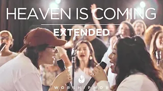 Heaven Is Coming (extended) | WorshipMob original ft. Amanda Huyser & Bob Sorge