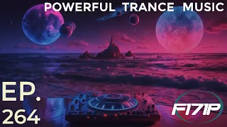 F171P - Powerful Trance Music 264 14-03-2024