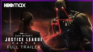 JUSTICE LEAGUE 2 - Full Trailer | Zack Snyder Movie | Darkseid Returns on HBO Max (Part 2 & 3)