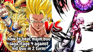 HOW TO BEAT MAJIN BUU SAGA REDZONE STAGE 4 AGAINST KID BUU IN TWO TURNS!!! DOKKAN BATTLE