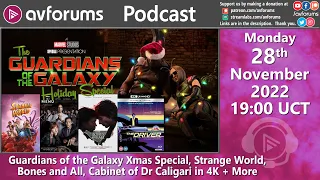 🎬 Guardians of the Galaxy Xmas Special, Strange World, Bones and All, and Cabinet of Dr Caligari 4K