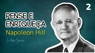 (Livro) PENSE E ENRIQUEÇA | Parte 2