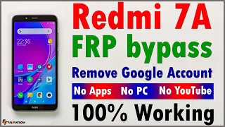 Redmi 7A FRP bypass without PC||YouTube not working||Xiaomi FRP bypass Remove Google Account||F2F