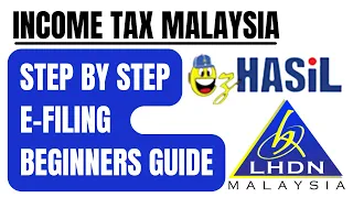e-FILING BEGINNERS' GUIDE | INCOME TAX MALAYSIA