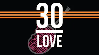 30-Love (2017) | Dark Comedy | Tennis Movie | Sports Movie | Full Movie | Free Movie