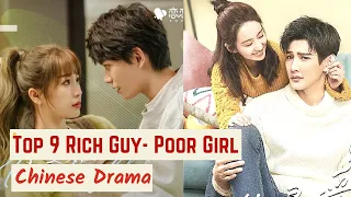 Top 9 Rich Man/Poor Girl Chinese Dramas || C-drama list