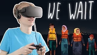 REFUGEE CRISIS IN VIRTUAL REALITY | We Wait VR Animation (Oculus Rift CV1)