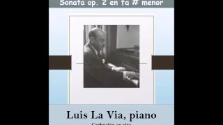Luis La Via interpreta Sonata op. 2 de Brahms