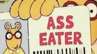 I eat ass, what?