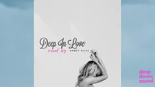 Deep Vocal House Mix - Deep in Love 3 by Ahmet Kilic