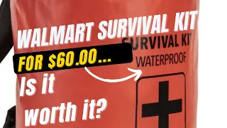 Walmart Survival Kit $60.00...is it worth it?