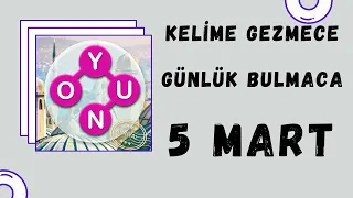 KELİME GEZMECE GÜNLÜK BULMACA 5 MART 2021