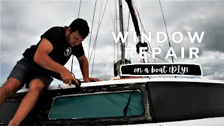 Repairing our Leaky Window | Boat DIY