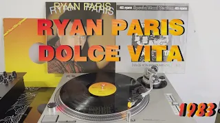 Ryan Paris - Dolce Vita (Italo-Disco 1983) (Extended Version) AUDIO HQ - VIDEO FULL HD