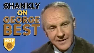 BILL SHANKLY On George Best! Bill Shankly Interview | History Of Football