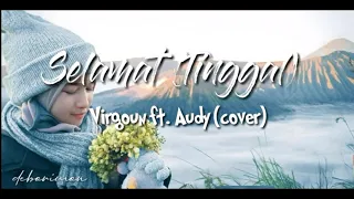 Virgoun ft. Audy - Selamat (Tinggal) cover lirik