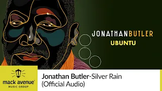 Jonathan Butler - Silver Rain (Official Audio)