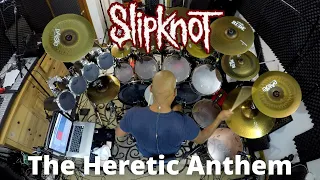 Slipknot - The Heretic Anthem Drum Cover (Explicit)
