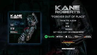 Kane Roberts - "Forever Out Of Place" (Official Audio)