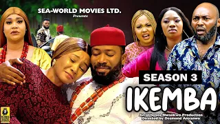 IKEMBA (SEASON 3){TRENDING NOLLYWOOD MOVIE}-2023 LATEST NIGERIAN NOLLYWOOD MOVIE