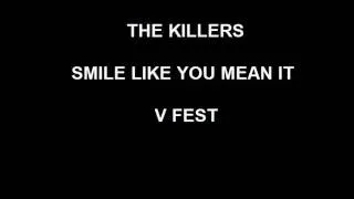 The killers - smile like you mean it (v fest)
