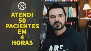 Atendi 50 pacientes em 4 horas | Histórias da Medicina