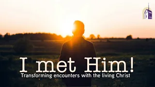 Ep 32 | I met Him! | Pastor Chris Ryan | April 14, 2024