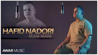 Hafid Nadori - Mani Mani ( EXCLUSIVE Music Video ) I 2023