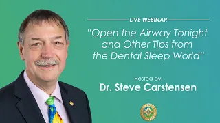 Pankey Webinar: Open the Airway Tonight and Other Tips from the Dental Sleep World