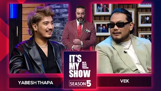 Vek & Yabesh Thapa  | It's My Show With Suraj Singh Thakuri S05 E02 | 13 January 2024