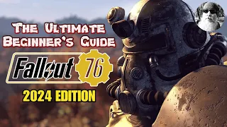 The Ultimate Beginner's Guide to Fallout 76 - 2024 Edition