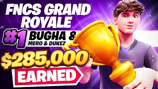 🏆 1ST PLACE IN FNCS GRAND ROYALE ($285,000) 🏆 | Bugha