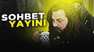 ELRAENN İLE SOHBET YAYINI (ÇAYINI KAHVENİ AL GEL)