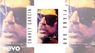 Charly García - Piano Bar (Audio)