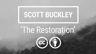 'The Restoration' (from 'Monomyth') [Ambient Orchestral CC-BY] - Scott Buckley
