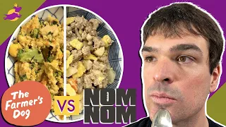 Nom Nom vs The Farmer's Dog (I Eat Them, Which Wins?)