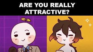 6 Signs You're Actually Attractive (Even If You Don't Think So)