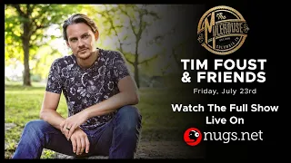 Tim Foust  & Friends Live From The Mulehouse - Columbia, TN