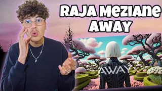 Raja Meziane - Away (Reaction)🇲🇦❤️🇩🇿