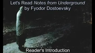 Reader's Introduction | Dostoevsky's Notes from Underground #1