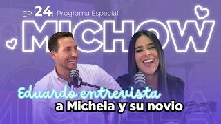 Ep 24🎙️-  ESPECIAL DE MICHOW🔥💜|| Eduardo Andrade entrevista a Michela🎙️