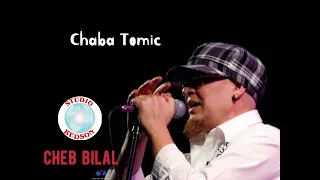 Cheb Bilal /Chaba Tomic