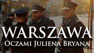 PRZEDWOJENNA "WARSZAWA OCZAMI JULIENA BRYANA" W KOLORZE  PRE-WAR WARSAW THROUGH THE EYES OF J.BRYAN.