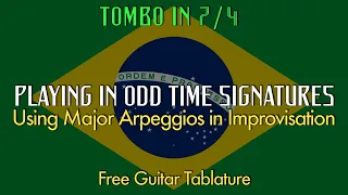 Tombo in 7/4 [FREE TAB] LATIN FUSION Airto Moreira Style•Odd Time Signatures. #guitar #samba #brazil