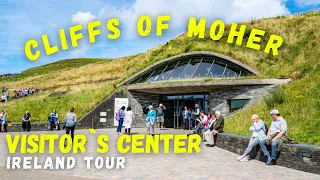 Cliffs of Moher | Visitors Centre | Ireland Tour