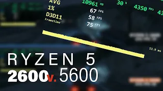 Ryzen 5 - 2600 vs 5600