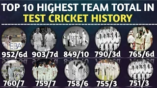 Top 10 Highest Team Total In Test Cricket History | Highest Team Score in Test Inning by The Team