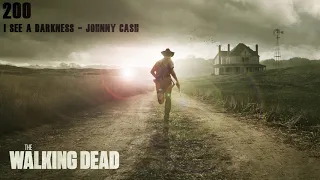 TWD Songs - [200] I See A Darkness - Johnny Cash