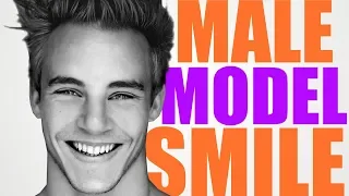 How To Smile Like A Male Model (Get the PERFECT Smile)