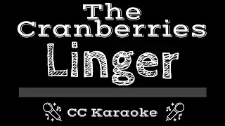 The Cranberries • Linger (CC) [Karaoke Instrumental Lyrics]